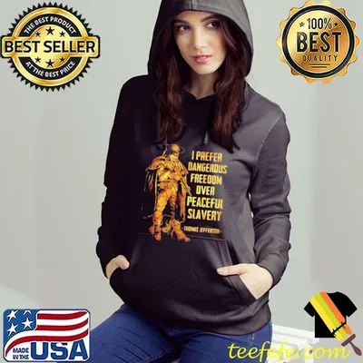 I Prefer Dangerous Freedom Over Peaceful Slavery Thomas Jefferson T-shirt