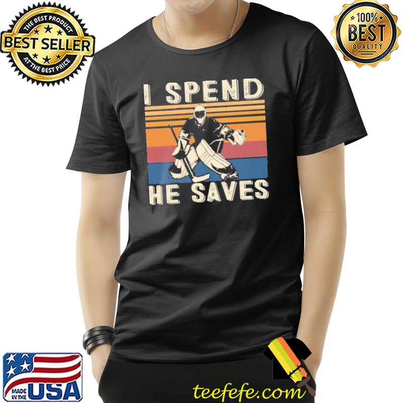 I Spend He Saves Vintage Shirt Unisex I Spend He Saves Vintage Shirt Unisex