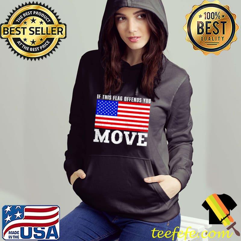 If This Flag Offend You Move American Flag Shirt