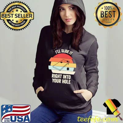 I'll Slide It Right Into Your Hole Vintage Shirt