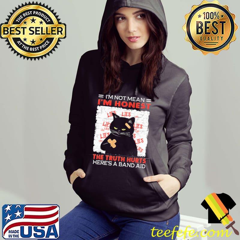 I'm Not Mean I'm Honest The Truth Hurts Here's A Band Aid Cat Shirt