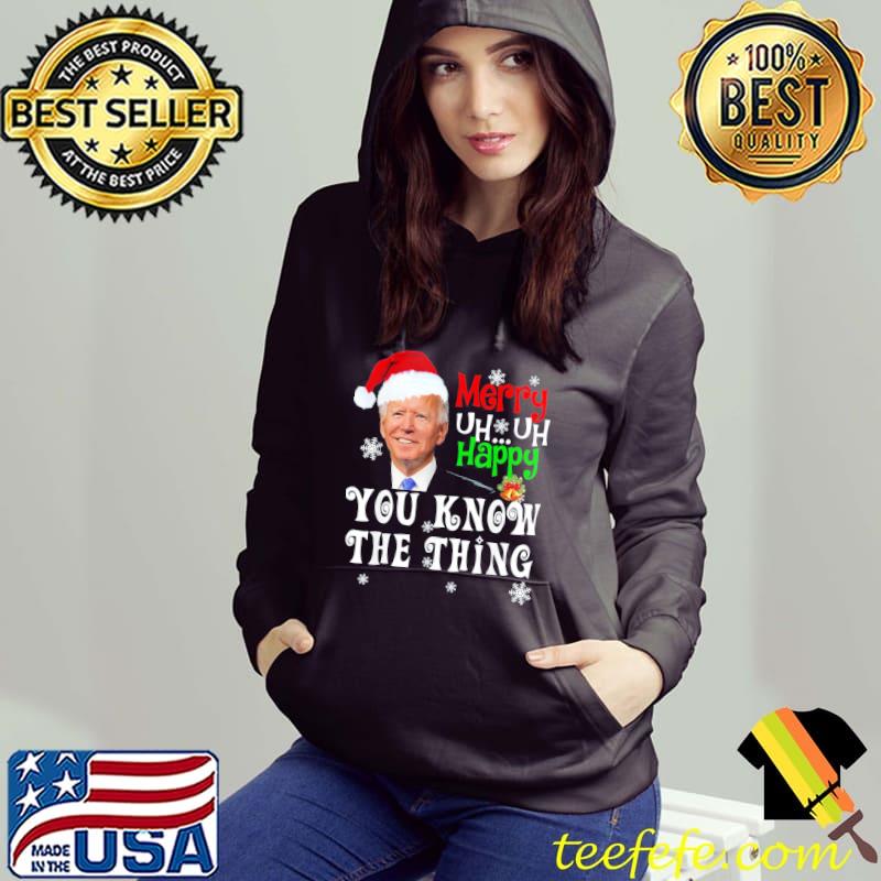 Joe Biden merry uh uh happy you know the thing xmas shirt