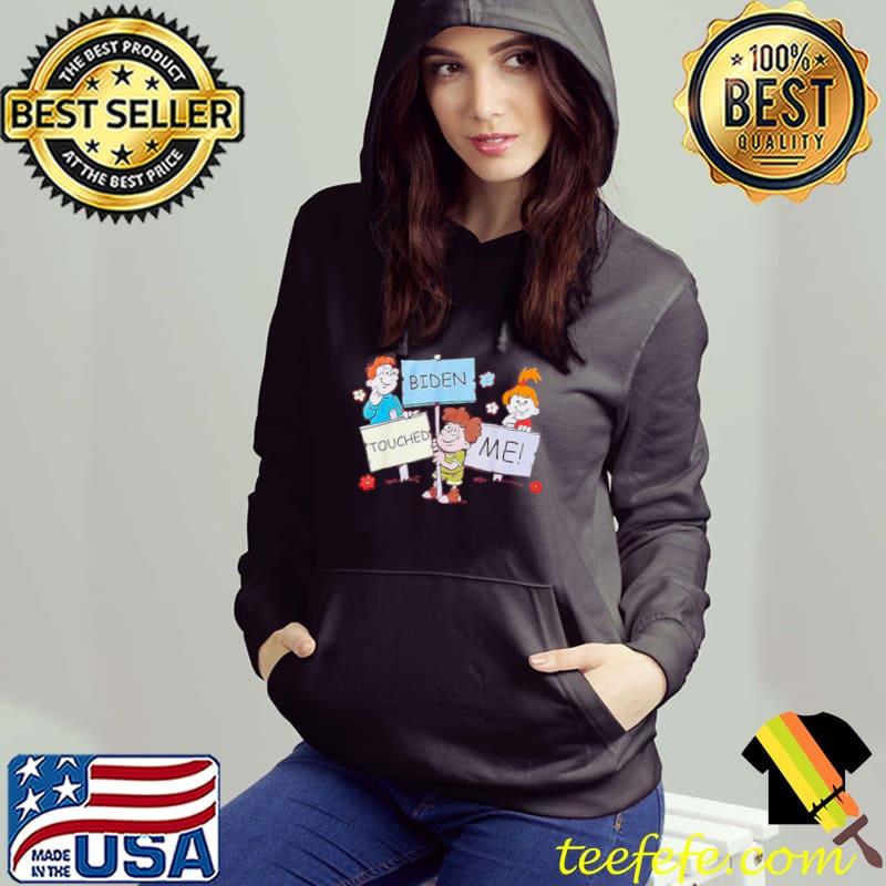 Joe Biden Touched Me Biden 2022 T Shirt Joe Biden Touched Me Biden 2022 T Shirt