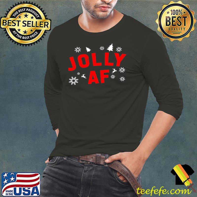 Jolly af Long Sleeve Tee Jolly af Long Sleeve Tee