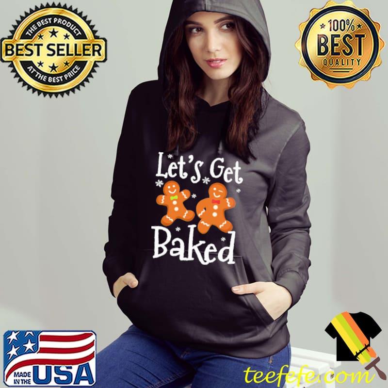 Let's Get Baked Cookie Baking Team Shirt