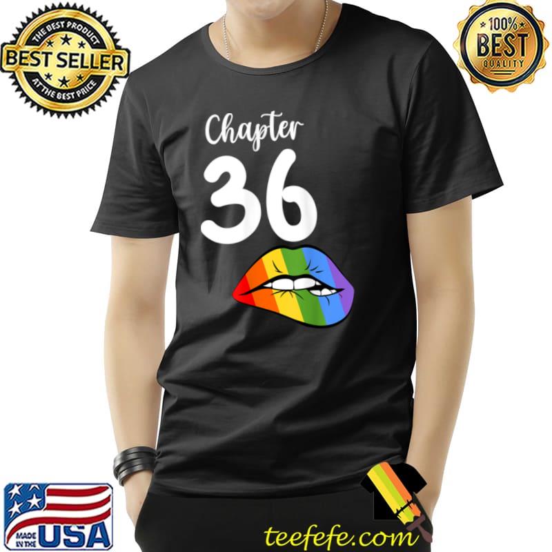 LGBT sexy lips rainbow chapter 36 Birthday celebration T Shirt Unisex LGBT sexy lips rainbow chapter 36 Birthday celebration T Shirt Unisex