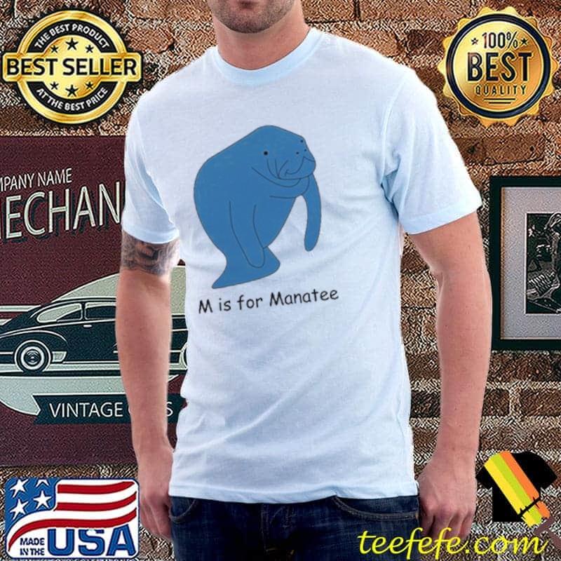 M is for Manatee Toddler Infant Shirt Unisex M is for Manatee Toddler Infant Shirt Unisex