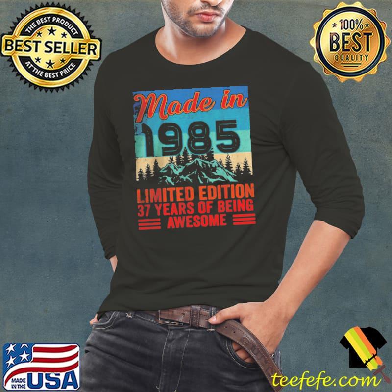 Made In 1985 Limited Edition 37 Years Of Being Awesome T-Shirt Long Sleeve Tee Made In 1985 Limited Edition 37 Years Of Being Awesome T-Shirt Long Sleeve Tee