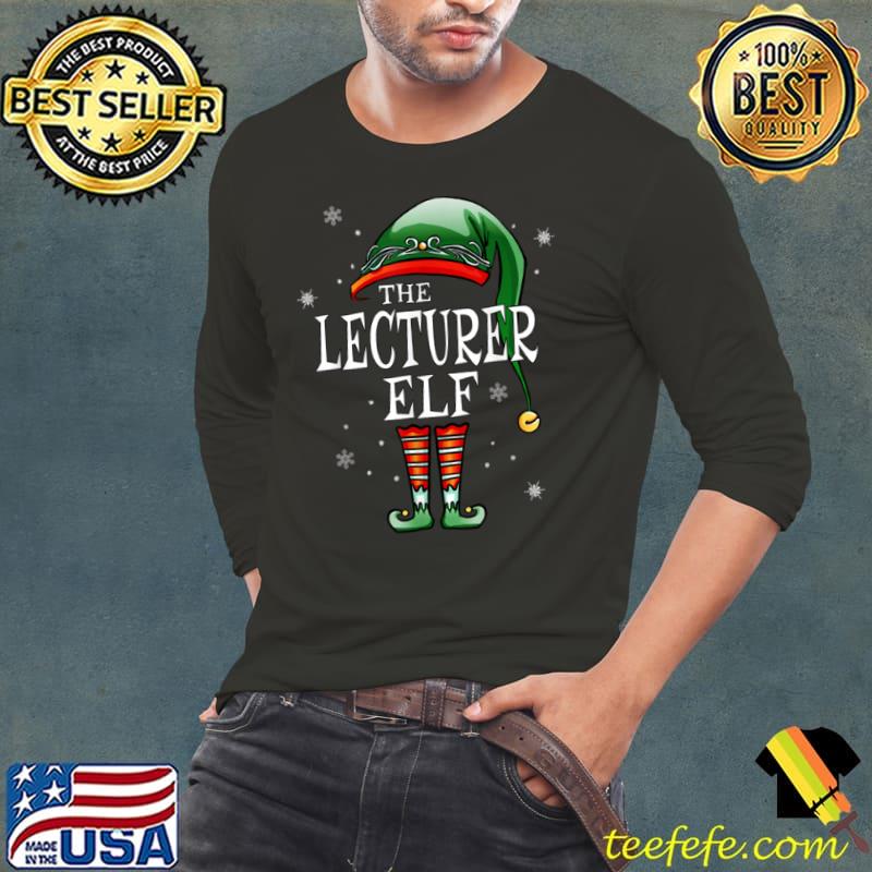 Matching Family Funny The Lecturer Elf Christmas T Shirt Long Sleeve Tee Matching Family Funny The Lecturer Elf Christmas T Shirt Long Sleeve Tee