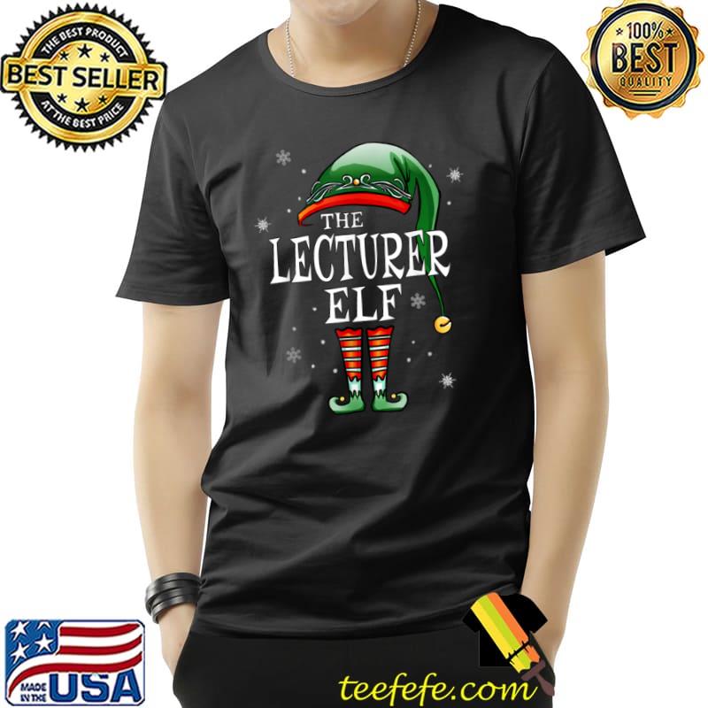 Matching Family Funny The Lecturer Elf Christmas T Shirt Unisex Matching Family Funny The Lecturer Elf Christmas T Shirt Unisex