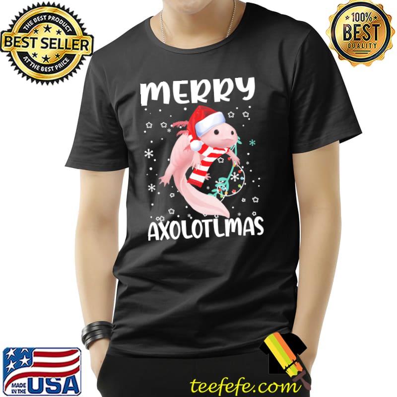 Merry Axolotlmas Christmas Shirt Unisex Merry Axolotlmas Christmas Shirt Unisex