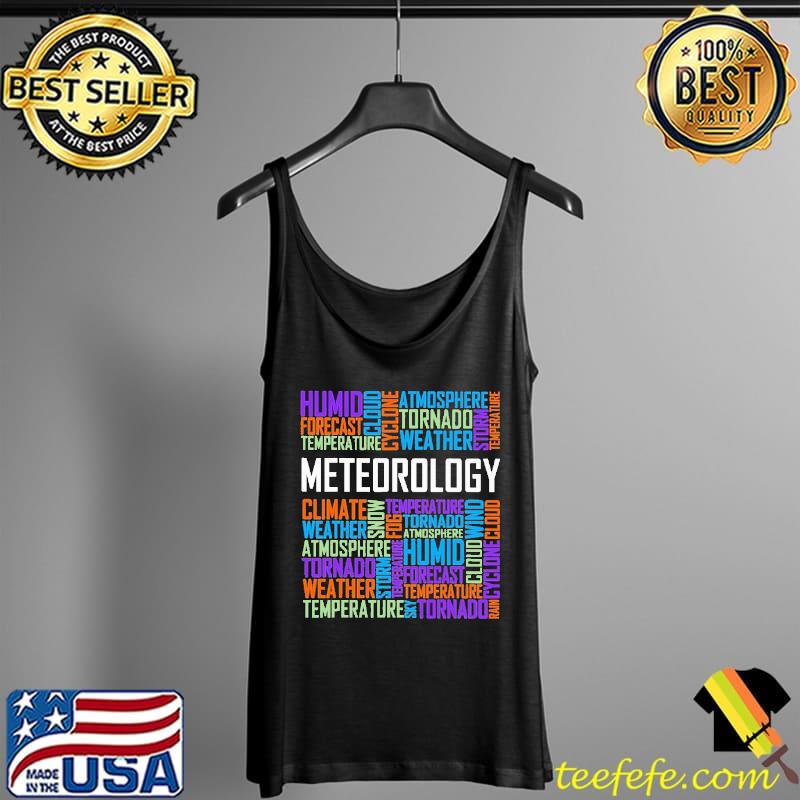 Meteorology Words Shirt Tank Top Meteorology Words Shirt Tank Top