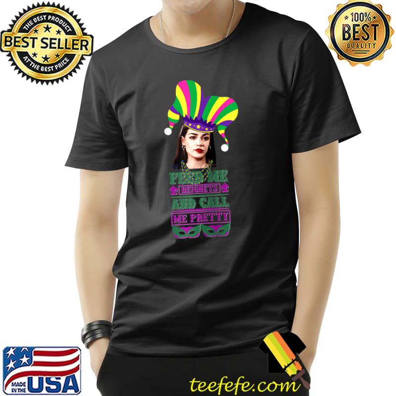 Nice AOC Biden Feed me beignets and call me pretty T-Shirt Unisex Nice AOC Biden Feed me beignets and call me pretty T-Shirt Unisex