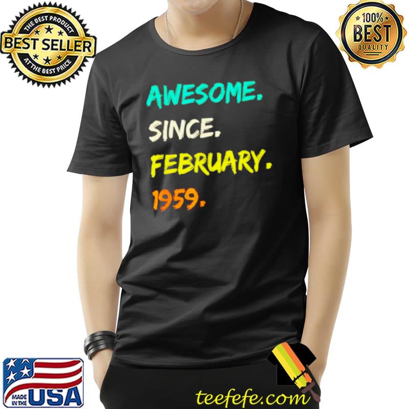 Nice awesome since February 1959 Unisex Nice awesome since February 1959 Unisex