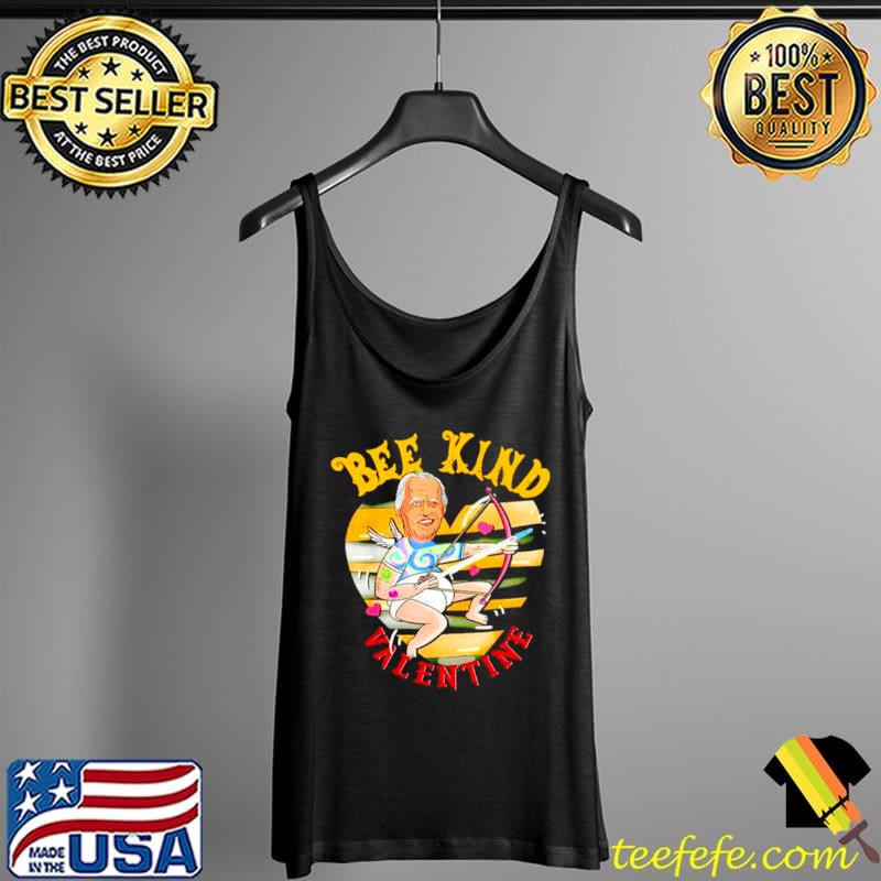 Nice biden bee kind valentine Tank Top Nice biden bee kind valentine Tank Top