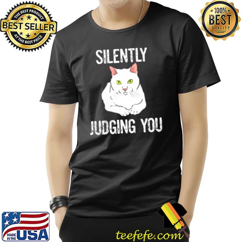 Nice Cat Silently Judging You Sarcastic Shirt Unisex Nice Cat Silently Judging You Sarcastic Shirt Unisex