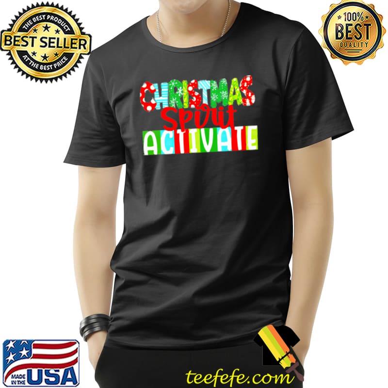 Nice Christmas Spirit Activate Sweater Shirt Unisex Nice Christmas Spirit Activate Sweater Shirt Unisex