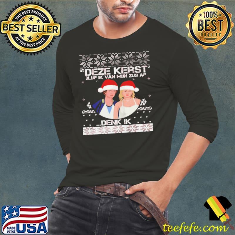 Nice Deze kerst 3luf ik van mijn zus af denk ik Long Sleeve Tee Nice Deze kerst 3luf ik van mijn zus af denk ik Long Sleeve Tee