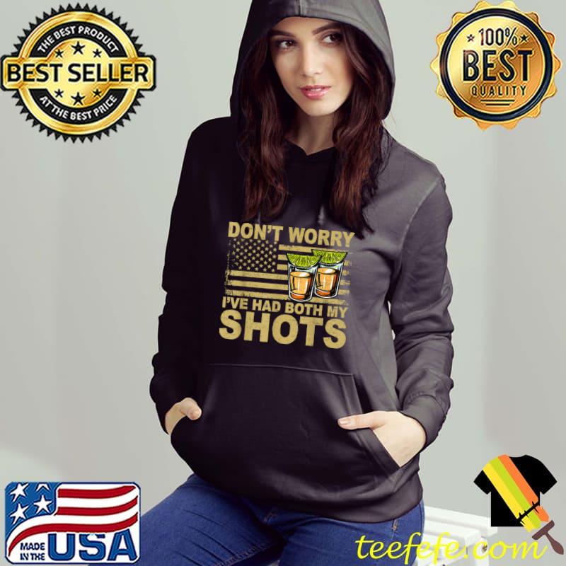 Nice Don’t Worry I’ve Had Both My Shots Funny Two Shots Tequila T Shirt Nice Don’t Worry I’ve Had Both My Shots Funny Two Shots Tequila T Shirt