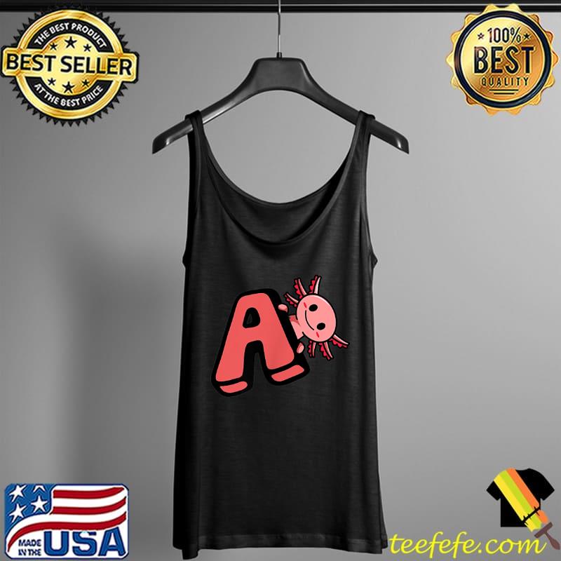 Nice Funny Axolotl Monogram Salamander Letter A Initial Axolotl T Shirt Tank Top Nice Funny Axolotl Monogram Salamander Letter A Initial Axolotl T Shirt Tank Top