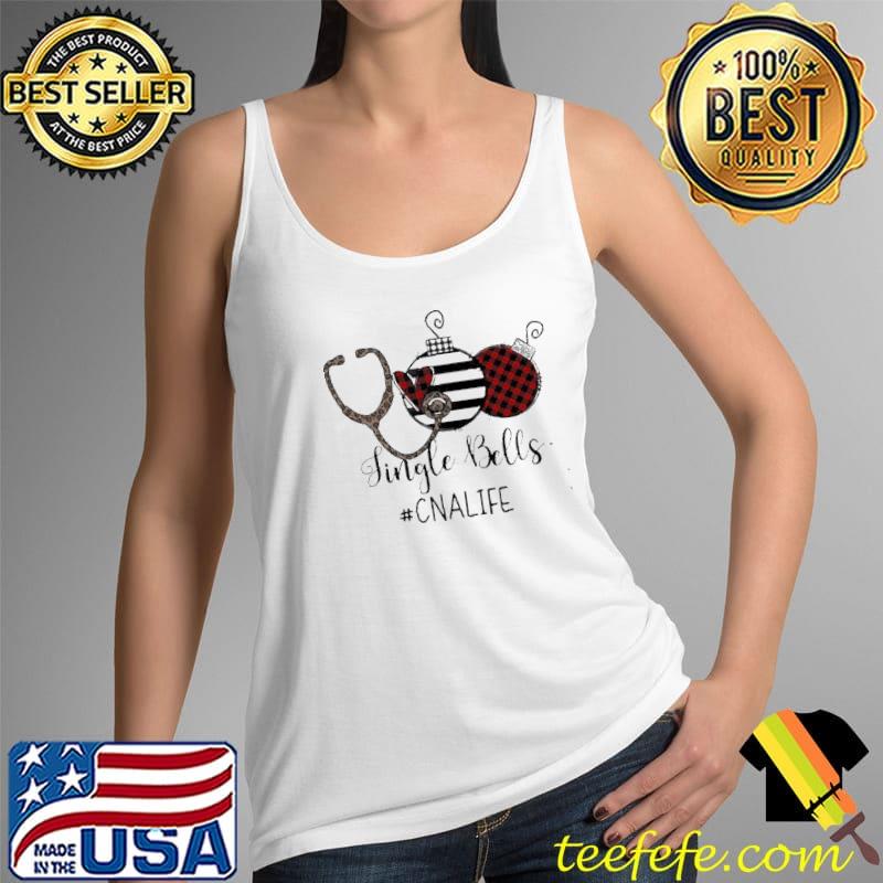 Nice Jingle bells cna life nurse christmas Shirt Tank Top Nice Jingle bells cna life nurse christmas Shirt Tank Top