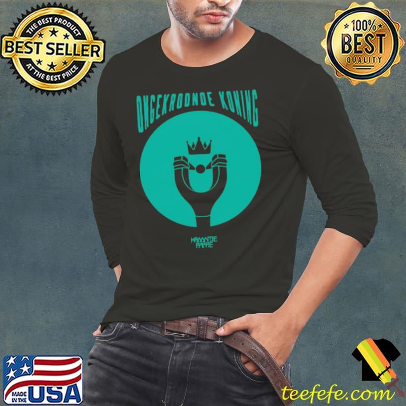 Nice Kraantje Pappie Merch Ongekroonde Koning Shirt Long Sleeve Tee Nice Kraantje Pappie Merch Ongekroonde Koning Shirt Long Sleeve Tee