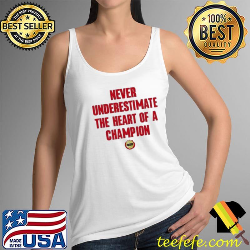 Nice Never Underestimate the heart of a Champions Houston Rockets Tank Top Nice Never Underestimate the heart of a Champions Houston Rockets Tank Top