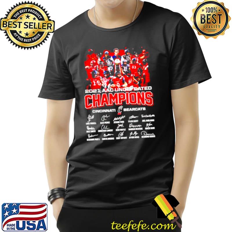 Nice Nice cincinnati Bearcats 2021 AAC undefeated champions players signature Unisex Nice Nice cincinnati Bearcats 2021 AAC undefeated champions players signature Unisex