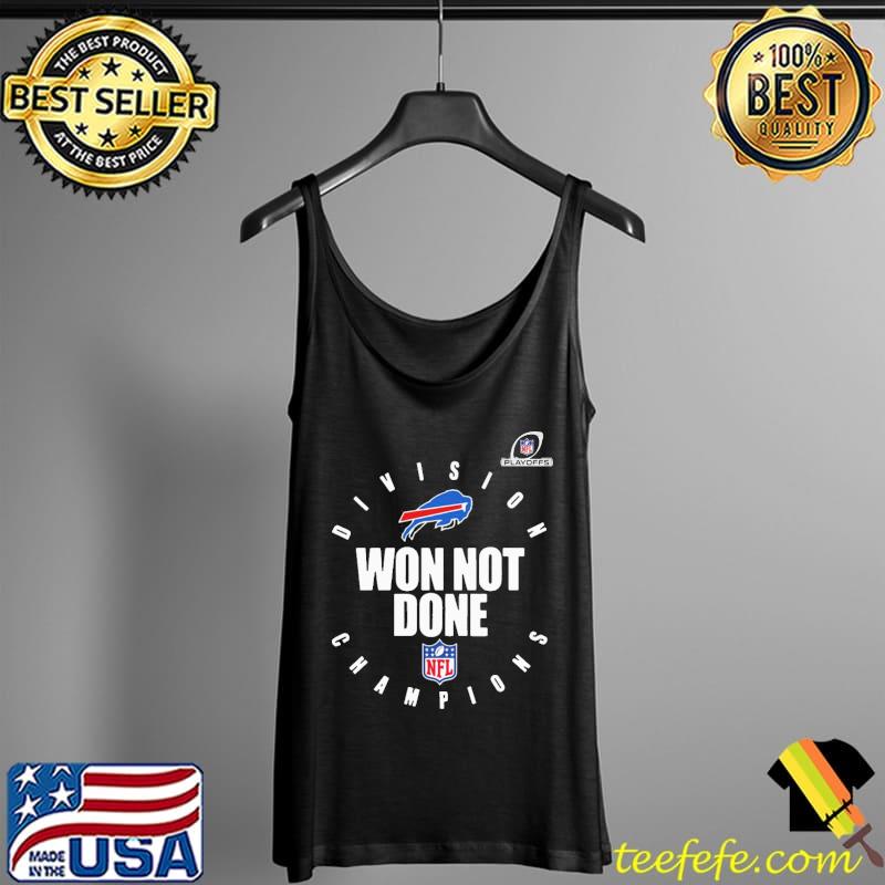 Nfl Playoffs 2020 Won Not Done Division Champions Buffalo Bills shirt,  hoodie, sweater, long sleeve and tank top