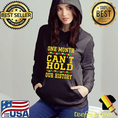 Nice One Month Can't Hold Our History Pride Black African T-shirt
