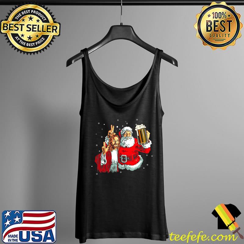 Nice Santa and Jesus Funny Christmas Beer Lover Drinking T-Shirt Tank Top Nice Santa and Jesus Funny Christmas Beer Lover Drinking T-Shirt Tank Top