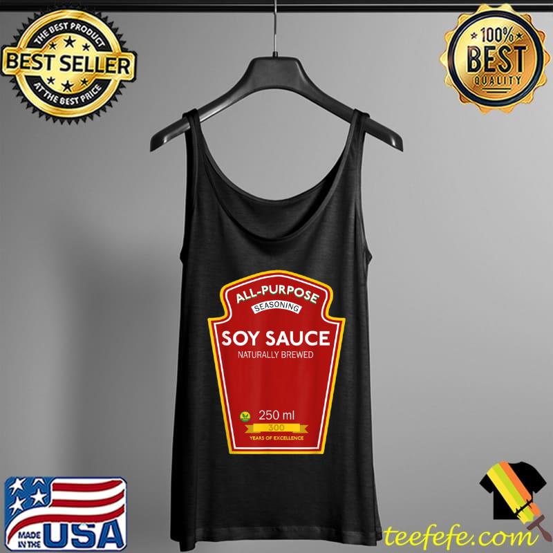 Nice Soy Sauce Funny Costume vegan T Shirt Tank Top Nice Soy Sauce Funny Costume vegan T Shirt Tank Top