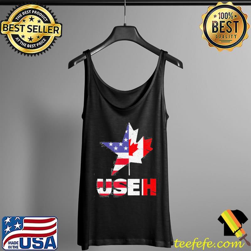 Nice Top US EH Canada American Flag Shirt Tank Top Nice Top US EH Canada American Flag Shirt Tank Top
