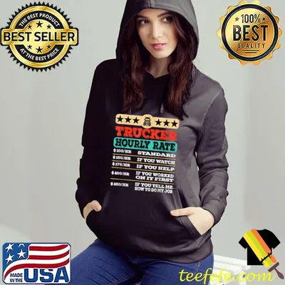 Nice Trucker Hourly Rate Joke  Distressed Labor Union Rate T-Shirt
