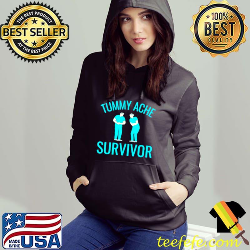 Nice Tummy ache survivor Classic shirt