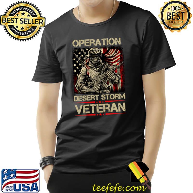 Nice Veteran Shirt Operation Desert Storm Tees Men Women USA T- Unisex Nice Veteran Shirt Operation Desert Storm Tees Men Women USA T- Unisex