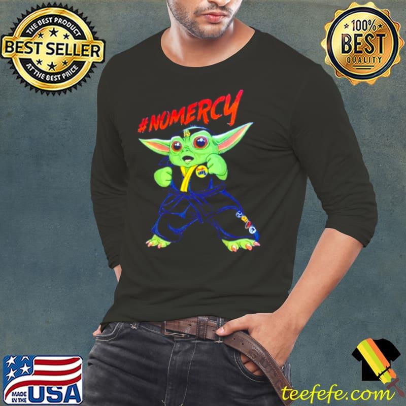 No mercy baby Yoda Long Sleeve Tee No mercy baby Yoda Long Sleeve Tee