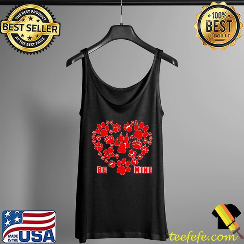 Official Be Mine Paw Prints Heart Shape Valentines Day Shirt Tank Top Official Be Mine Paw Prints Heart Shape Valentines Day Shirt Tank Top