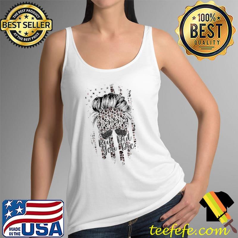 Official But Did You Die Lepoard Tank Top Official But Did You Die Lepoard Tank Top