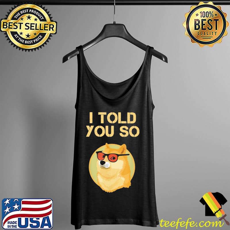Official Cheems I Told You So To Buy Dogecoin Shirt Tank Top Official Cheems I Told You So To Buy Dogecoin Shirt Tank Top