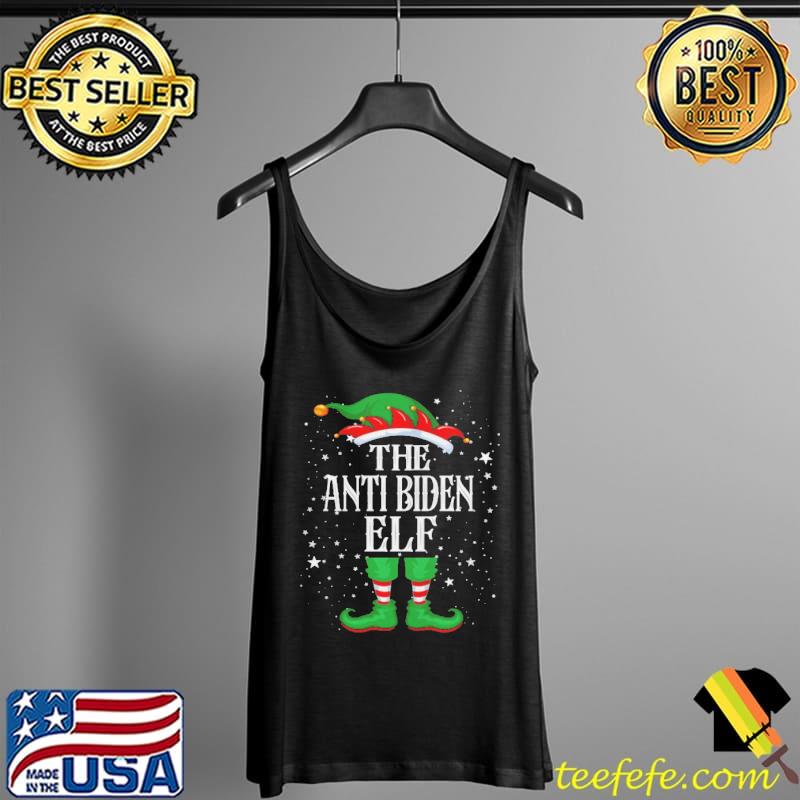 Official Christmas Elf Matching Family Group The Anti Biden Elf Shirt Tank Top Official Christmas Elf Matching Family Group The Anti Biden Elf Shirt Tank Top