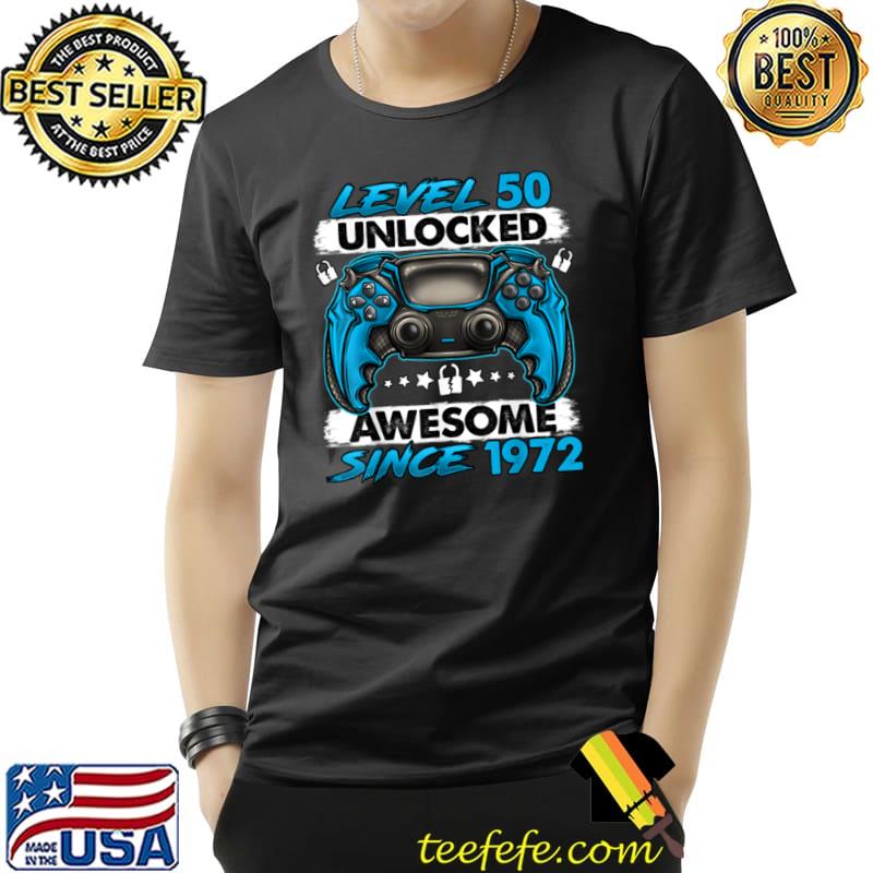Official Level 50 Unlocked Awesome Since 1972 50th Birthday Gaming T Shirt Unisex Official Level 50 Unlocked Awesome Since 1972 50th Birthday Gaming T Shirt Unisex