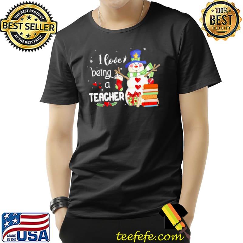 Official Snowman I Love Being A Teacher Christmas Sweater Shirt Unisex Official Snowman I Love Being A Teacher Christmas Sweater Shirt Unisex