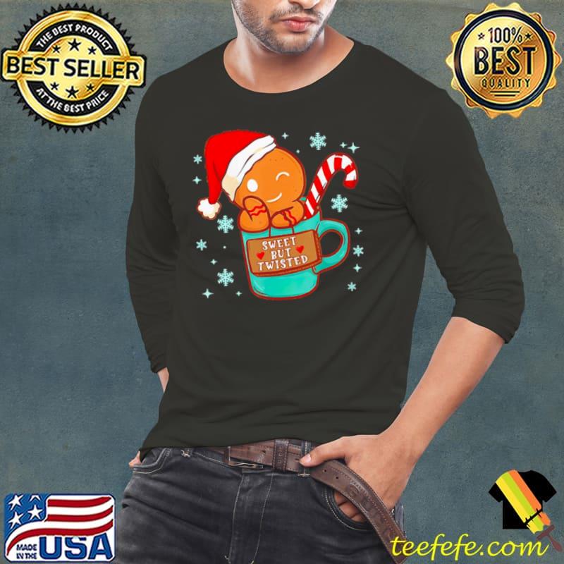Official Sweet But Twisted Gingerbread Candy Christmas Shirt Long Sleeve Tee Official Sweet But Twisted Gingerbread Candy Christmas Shirt Long Sleeve Tee