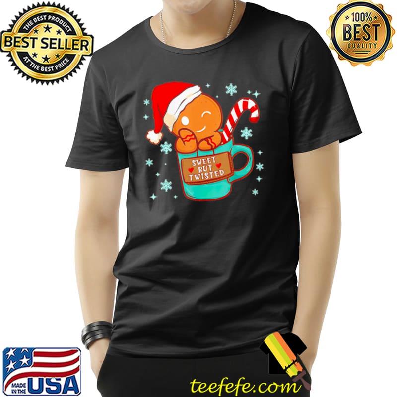 Official Sweet But Twisted Gingerbread Candy Christmas Shirt Unisex Official Sweet But Twisted Gingerbread Candy Christmas Shirt Unisex