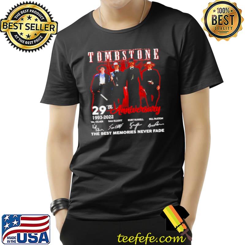 Official TomBstone 29th Anniversary 1993 2022 the best memories never fade Unisex Official TomBstone 29th Anniversary 1993 2022 the best memories never fade Unisex