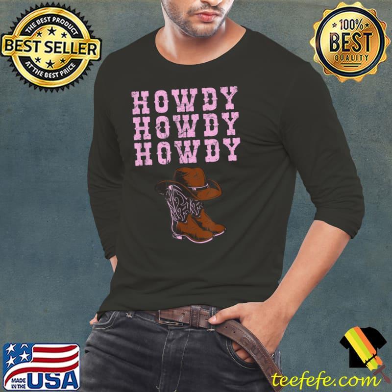 Official Vintage White Howdy Rodeo Western Country Cowgirl Hat Boots T Shirt Long Sleeve Tee Official Vintage White Howdy Rodeo Western Country Cowgirl Hat Boots T Shirt Long Sleeve Tee