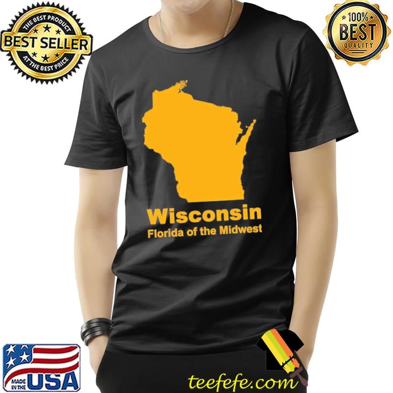 Official Wisconsin Florida of the Midwest Unisex Official Wisconsin Florida of the Midwest Unisex