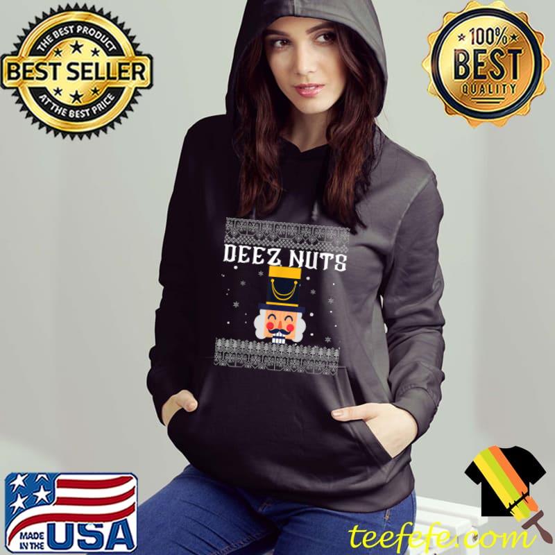 Original Deez Nuts Nutcracker Ugly Christmas Sweater Funny Meme Gift T-Shirt