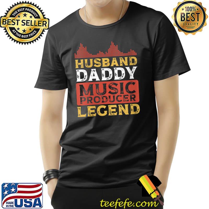 Original Husband Daddy Music Producer T-Shirt Unisex Original Husband Daddy Music Producer T-Shirt Unisex
